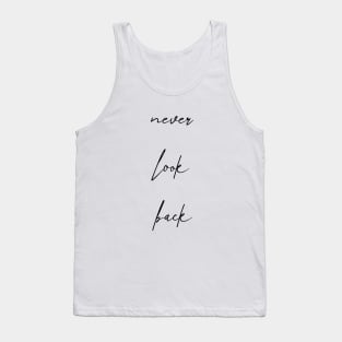 never look back Tank Top